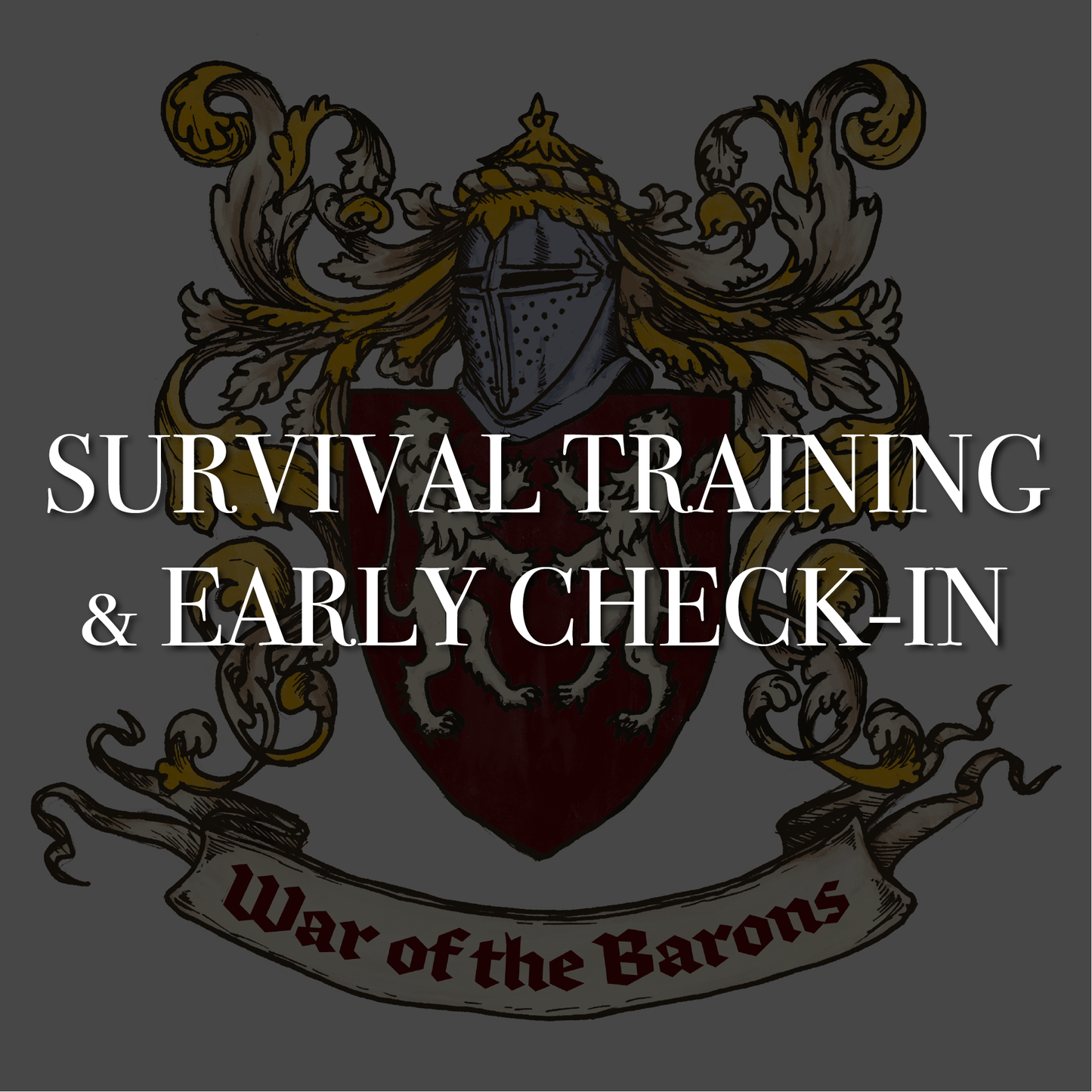 Early Check-In & Survival Training
